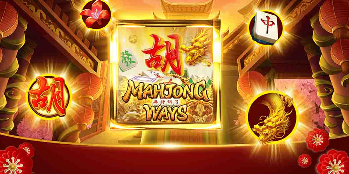 Mahjong Ways 2: Sensasi Slot Bertema Tradisi Tiongkok yang Meledak di Pasaran Banner